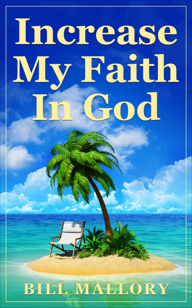 The book cover of “Increase My Faith In God”